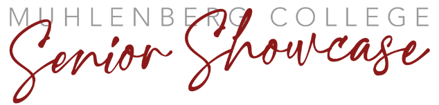Text: Muhlenberg College Senior Showcase
